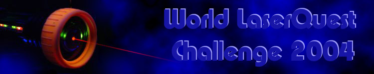 Banner Image - World Laser Quest Challenge 2004